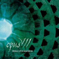 Opus VII : Prima Opus Magnum